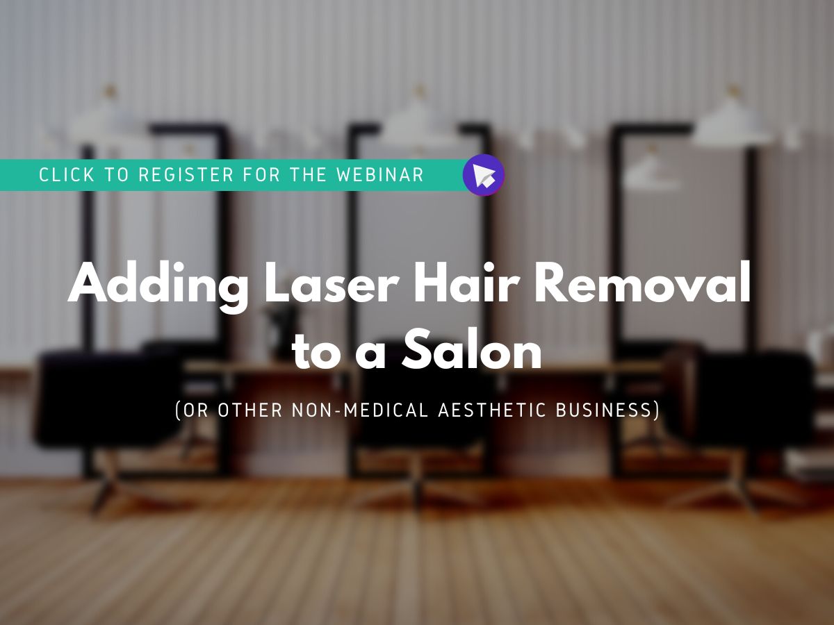 Adding Laser Hair Removal to a Salon