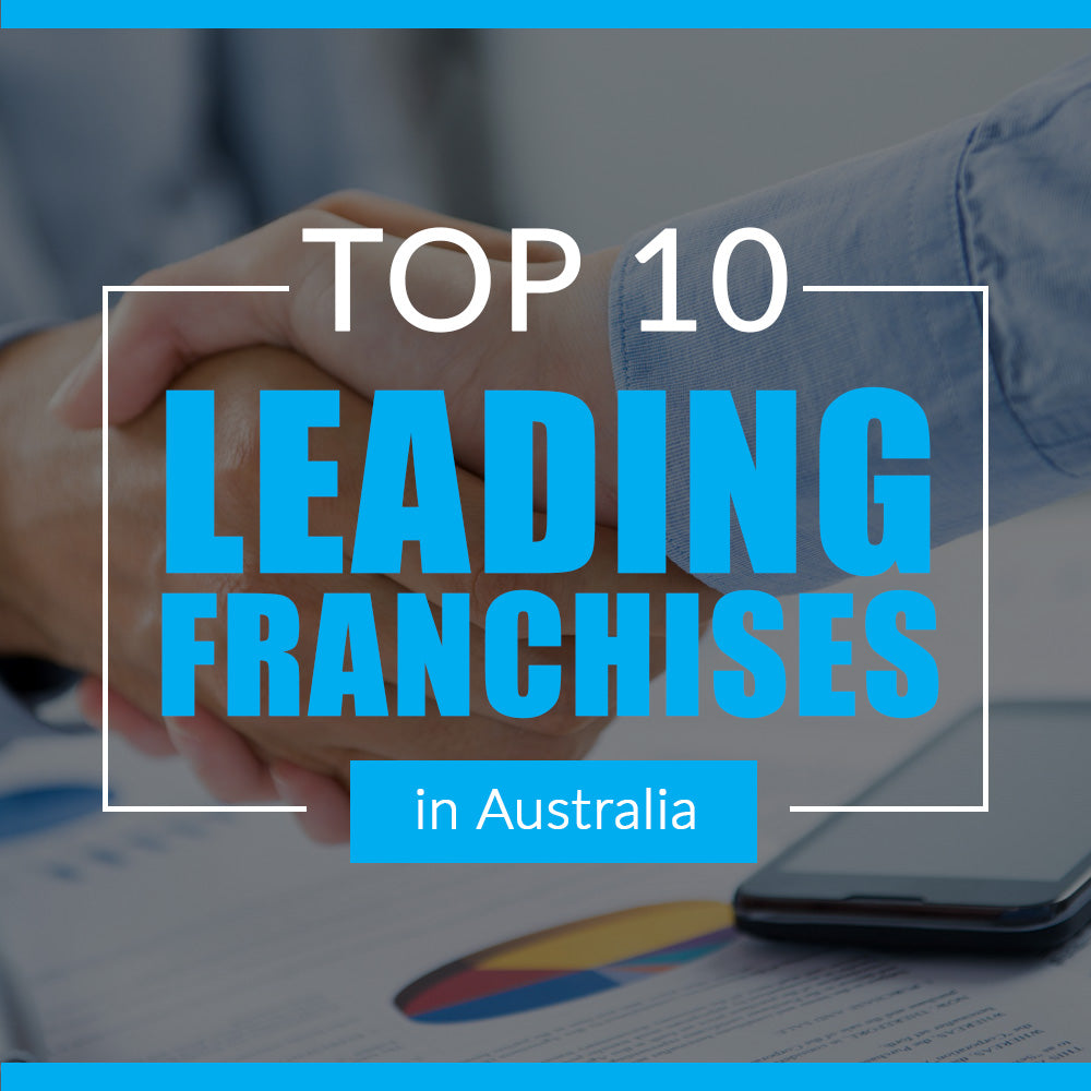 Top 10 Leading Franchises in Australia