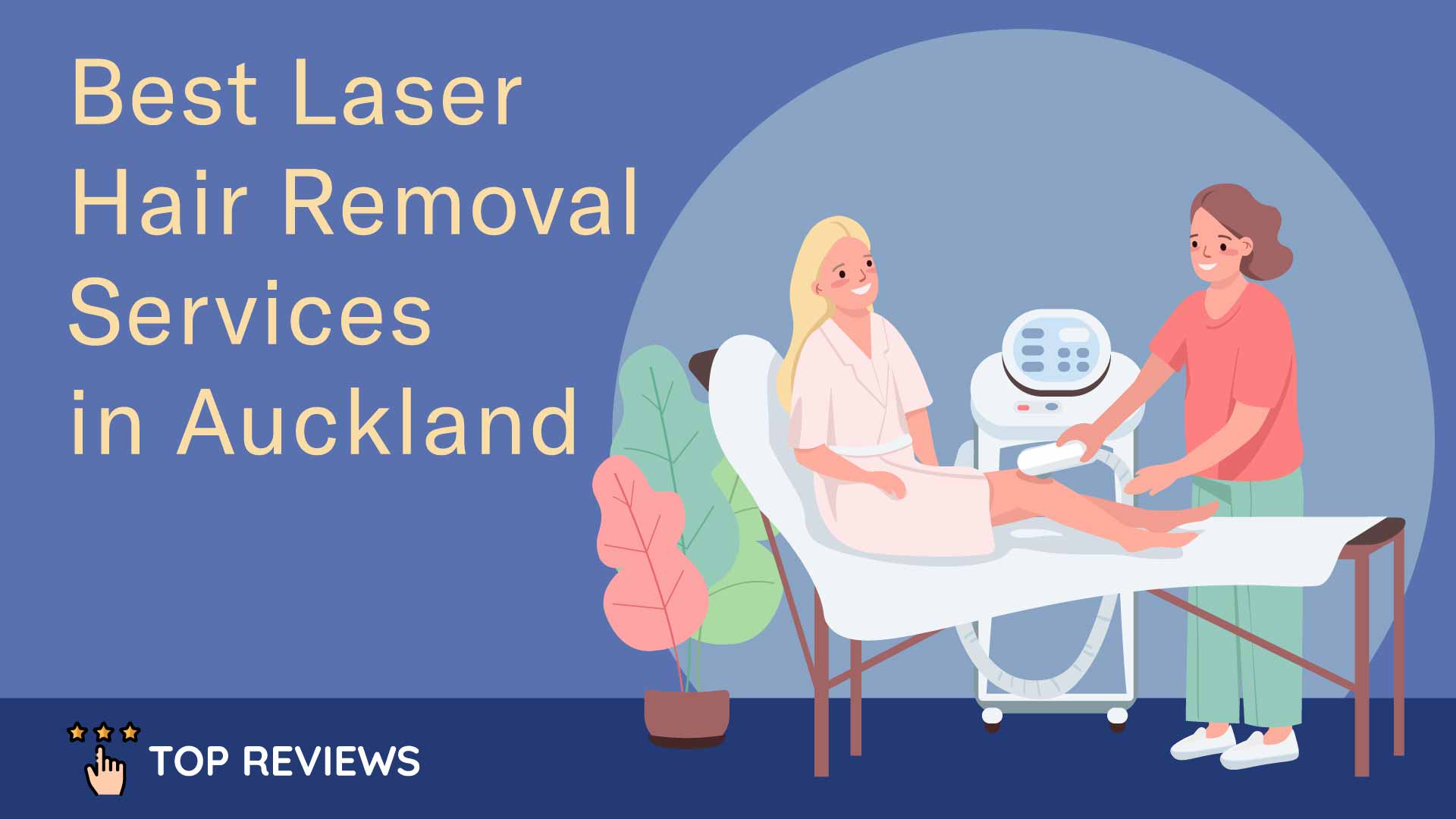 Best Laser Hair Removal Services in Auckland