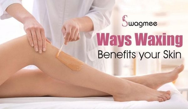 Girl Talk: Ways Waxing Benefits Your Skin