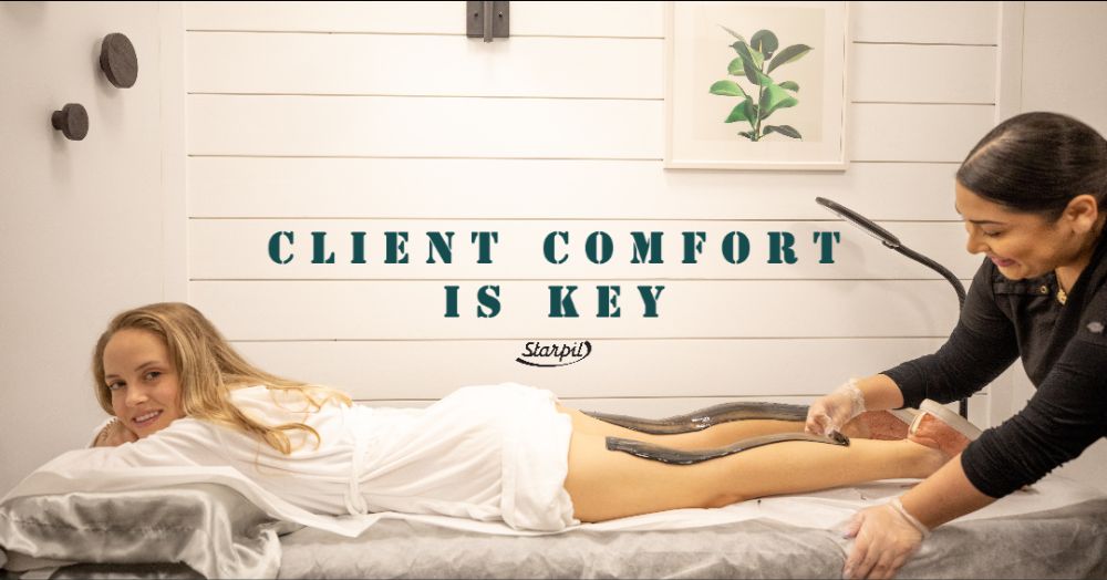 Clients comfort is key - Starpil Wax