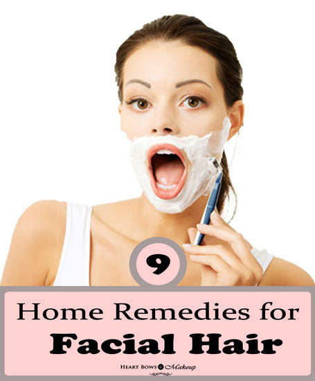 Natural Home Remedies To Get Rid Of Unwanted Facial Hair