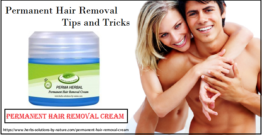 Permanent Hair Removal Tips and Tricks – Permanent Hair Removal Cream