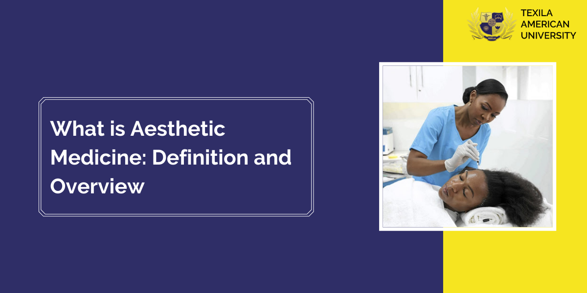 Aesthetic Medicine Definition and Overview