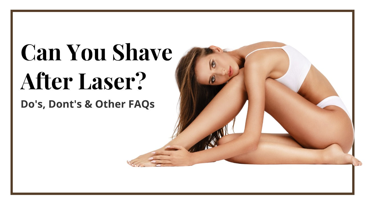 can you shave after laser