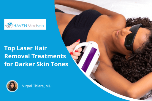 Best Laser Hair Removal Treatments for Darker Skin Tones